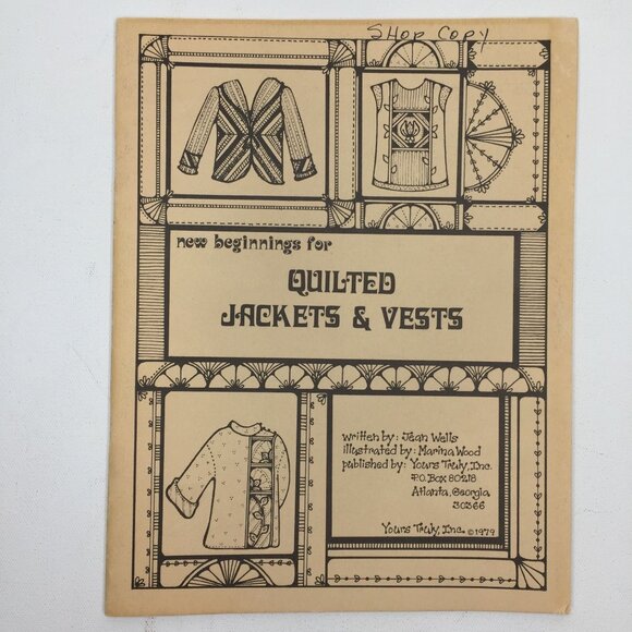 New Beginnings Quilted Jackets Vests Pattern Book Yours Truly Jean Wells 1979 - Picture 1 of 12
